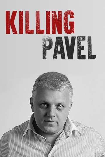 Killing Pavel