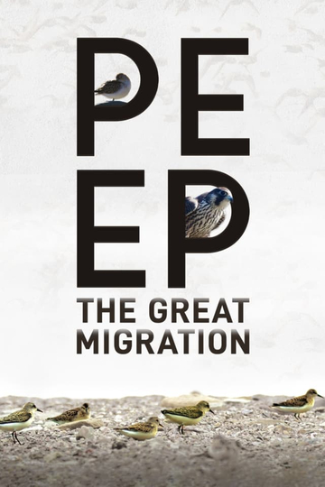 Peep: The Great Migration