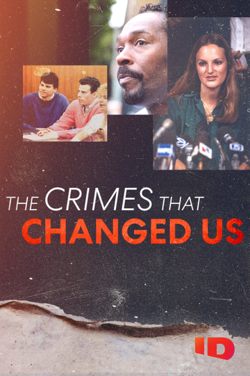 The Crimes that Changed Us