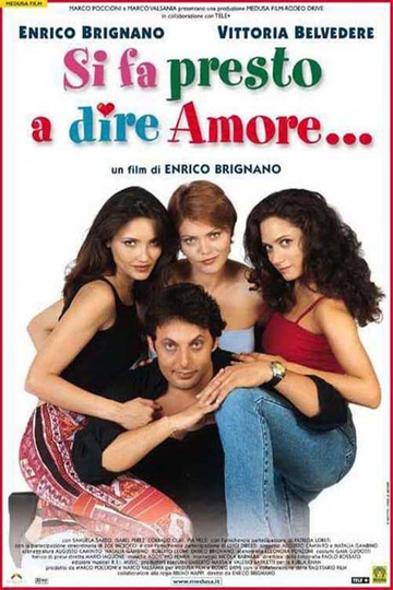 Si fa presto a dire amore... Poster