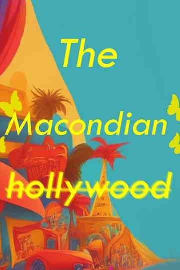 The Macondian Hollywood