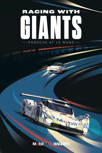 Racing With Giants: Porsche at Le Mans Poster