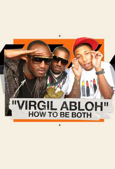 Virgil Abloh: How To Be Both Poster