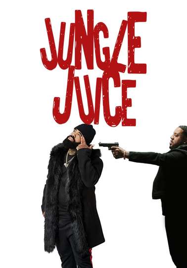 Jungle Juice Poster