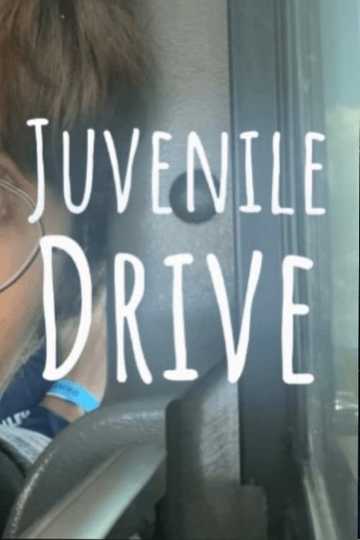 Juvenile Drive