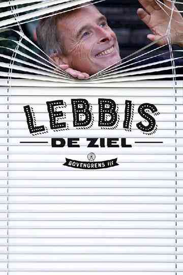 Lebbis: De Ziel Poster