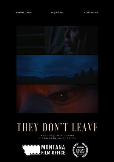 They Don't Leave Poster