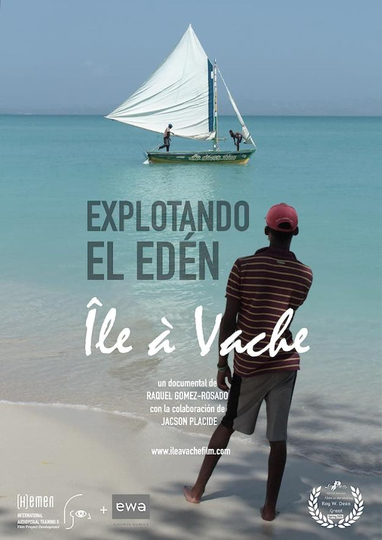 Explotando el Edén, Île-à-Vache Poster