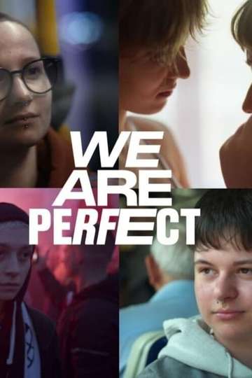 We Are Perfect Poster