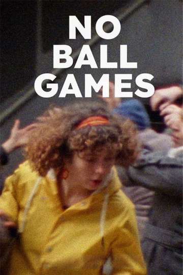 No Ball Games Poster