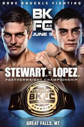 BKFC 44: Stewart vs. Lopez Poster