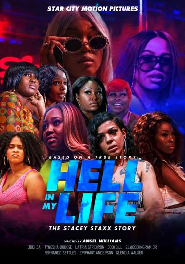 Hell In My Life: The Stacey Staxx Story Poster