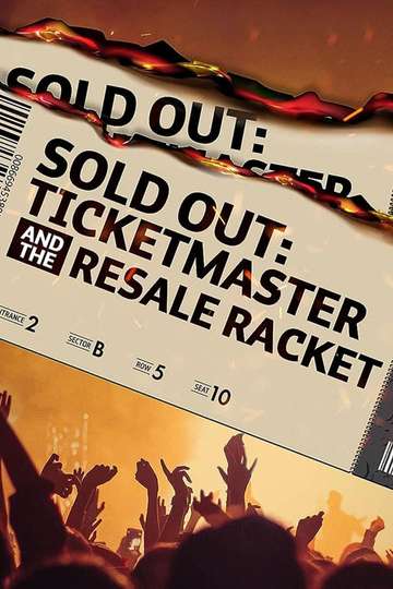 Sold Out: Ticketmaster And The Resale Racket Poster
