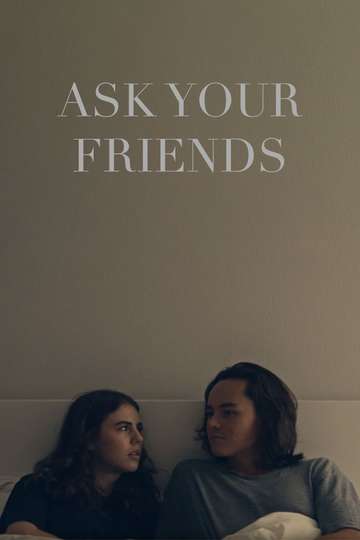 Ask Your Friends Poster