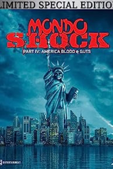 Mondo Shock IV: America Blood & Guts Poster