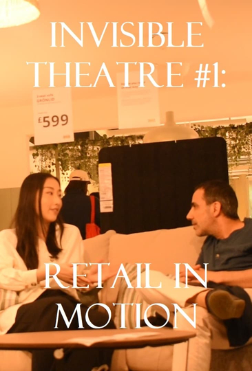 Invisible Theatre #1: Retail in Motion Poster