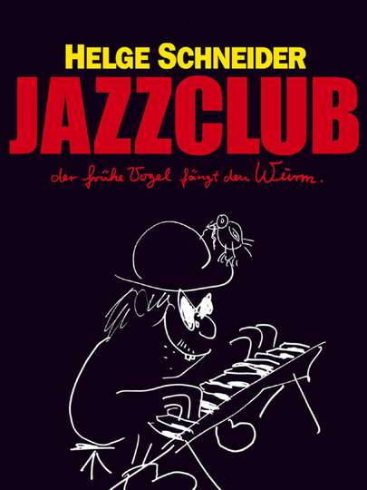 Jazzclub  Der frühe Vogel fängt den Wurm Poster