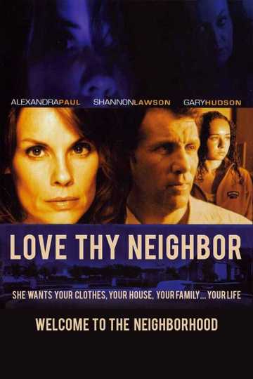 Love Thy Neighbor Poster