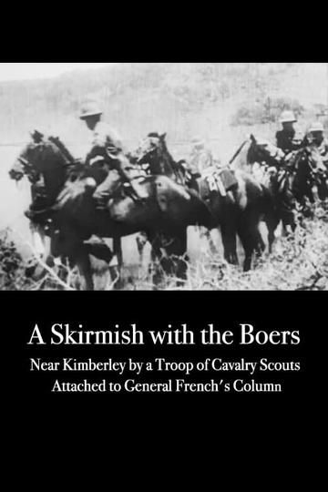 A Skirmish with the Boers Near Kimberley by a Troop of Cavalry Scouts