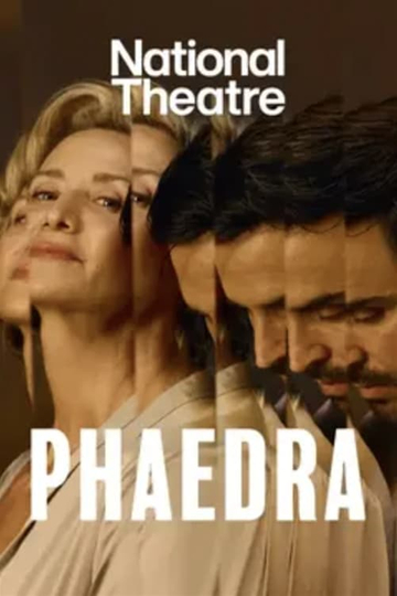 National Theatre Live: Phaedra Poster