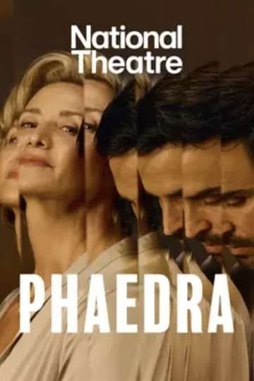 National Theatre Live: Phaedra Poster