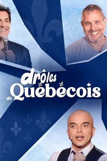 Drôles de Québecois Poster