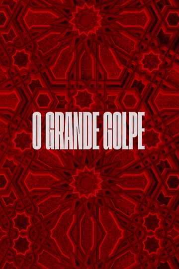 O Grande Golpe