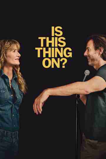 Is This Thing On? Poster