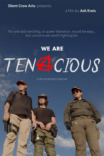 We Are Tenacious Poster