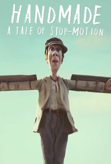 Handmade - A tale of stop-motion Poster