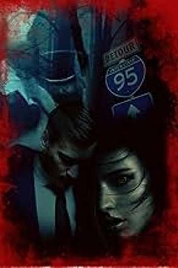 Detour 95 (2024) - Movie - Moviefone