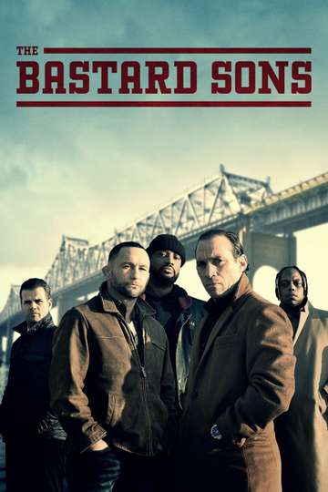 The Bastard Sons (2024) Stream and Watch Online - Moviefone