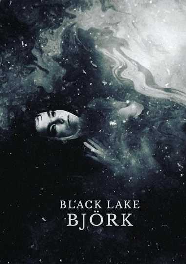 björk: black lake