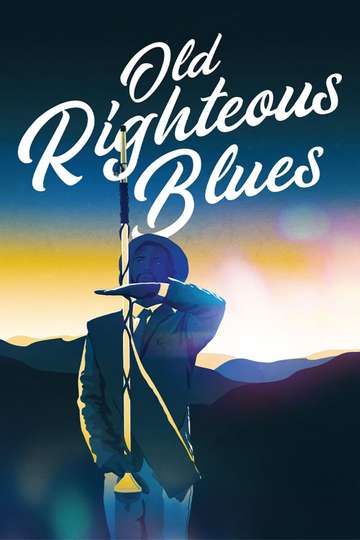 Old Righteous Blues Poster