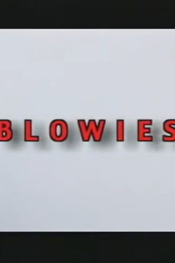 Blowies Poster