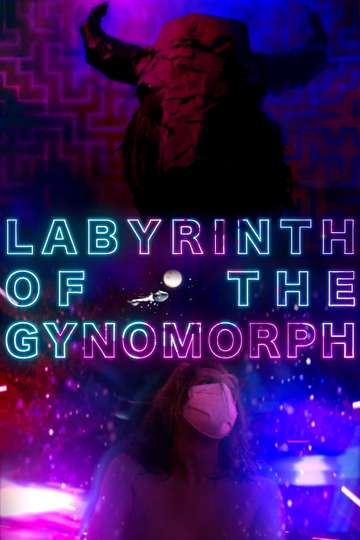 Labyrinth of the Gynomorph Poster