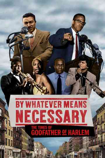 By Whatever Means Necessary: The Times of Godfather of Harlem Poster