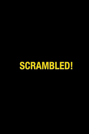 Scrambled! Poster