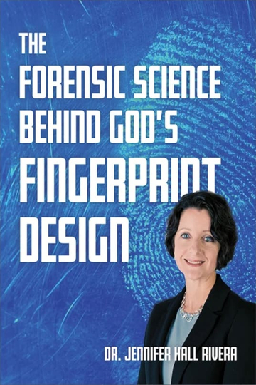 The Forensic Science Behind God’s Fingerprint Design