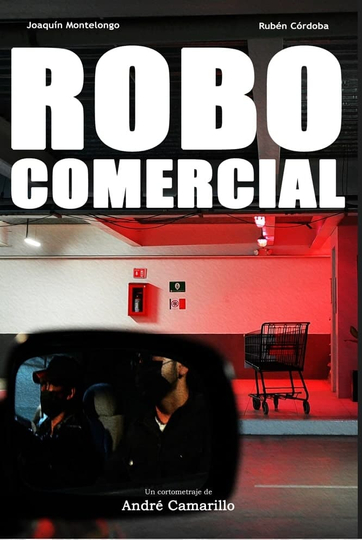 Robo Comercial Poster