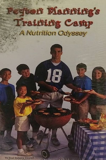 Peyton Manning's Training Camp a Nutrition Odyssey Video Poster