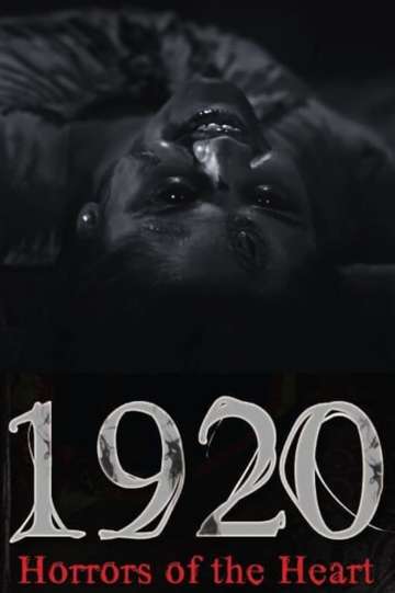 1920: Horrors of the Heart (2023) - Movie | Moviefone