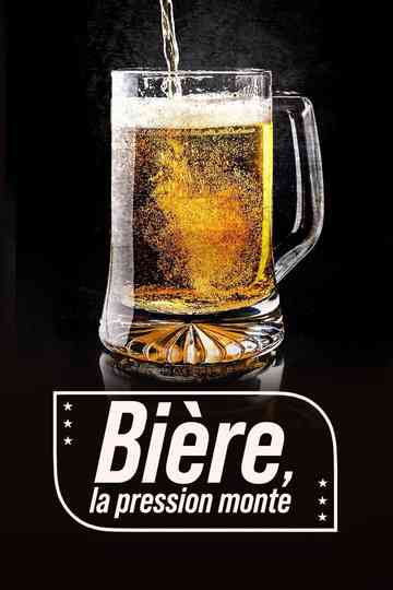 Bière, la pression monte Poster
