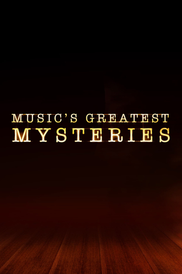 Music's Greatest Mysteries