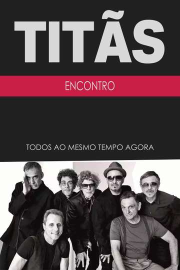 Titãs - Encontro Poster