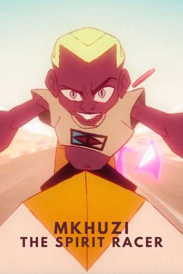 Mkhuzi: The Spirit Racer Poster