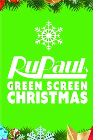 RuPaul's Drag Race: Green Screen Christmas Poster
