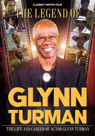 The Legend of Glynn Turman