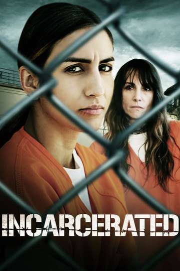 Incarcerated Poster
