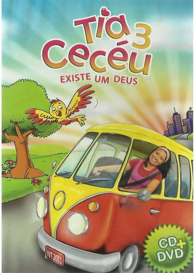 Tia Cecéu 3 - Existe um Deus Poster